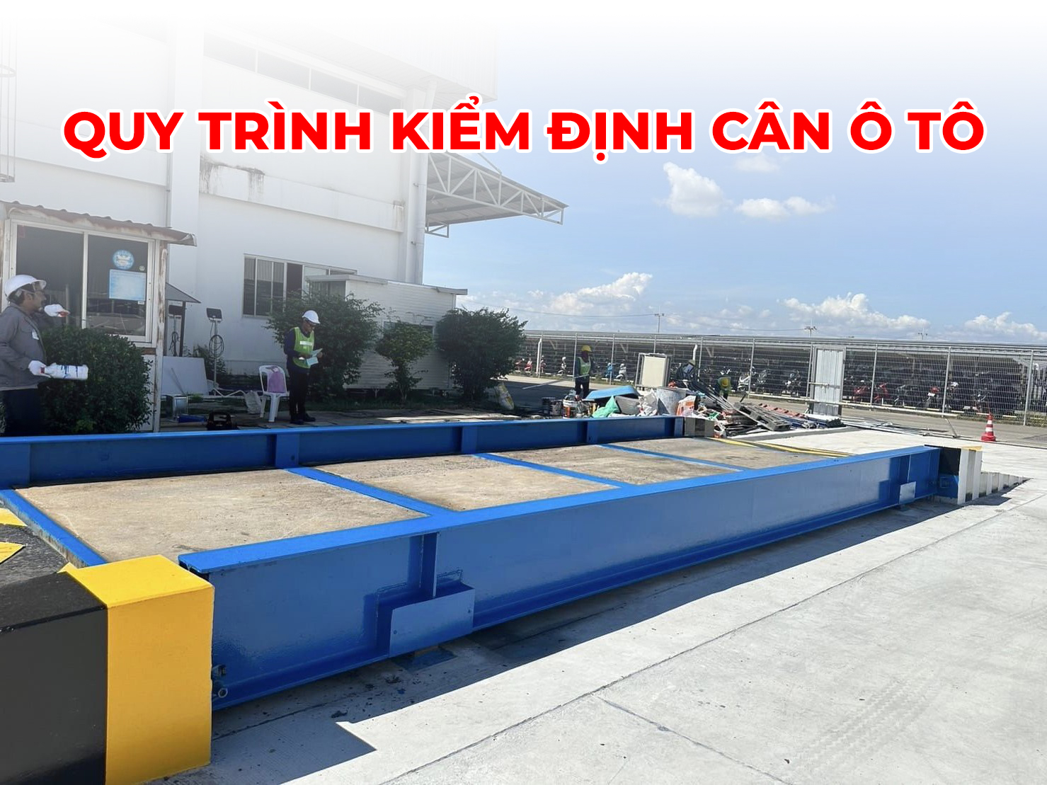 quy trình kiểm định cân ô tô